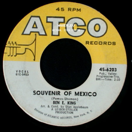Ben E. King - Souvenir Of Mexico / Amor side A