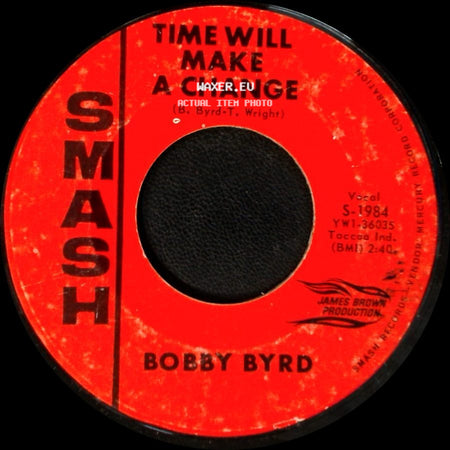 Bobby Byrd - The Way I Feel / Time Will Make A Change side B