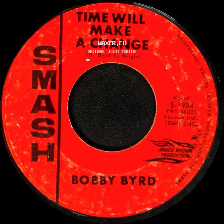 Bobby Byrd - The Way I Feel / Time Will Make A Change side B