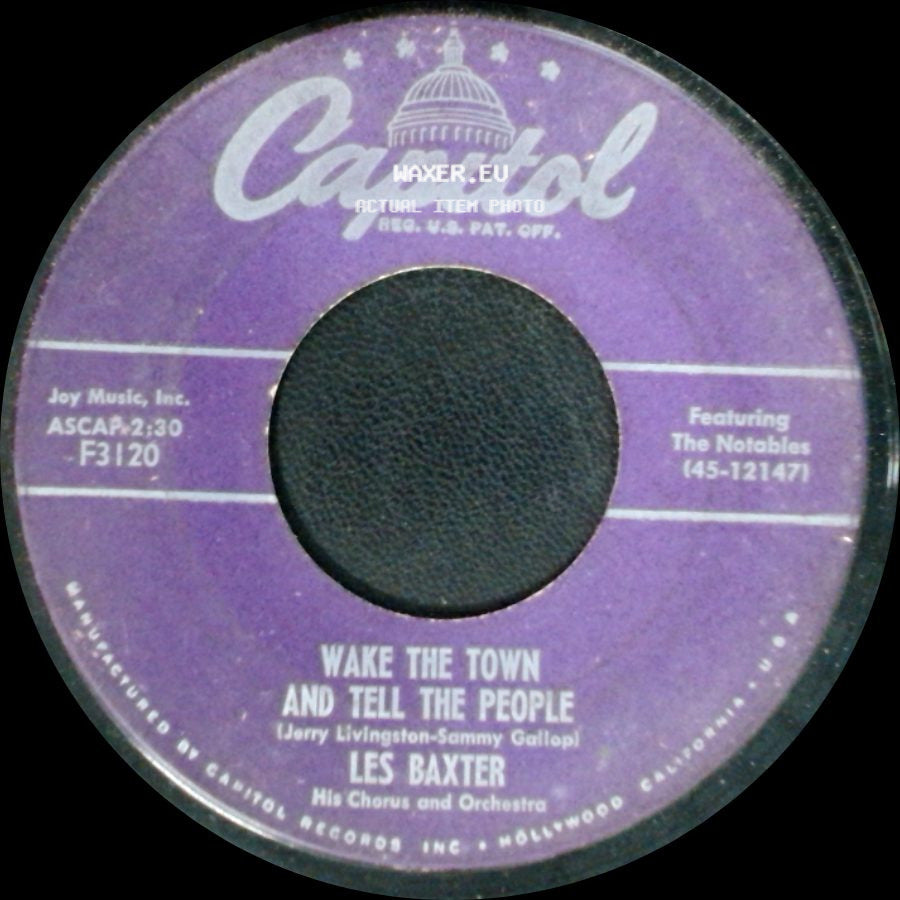 Les Baxter - I'll Never Stop Loving You / Wake The Town And Tell The People side B