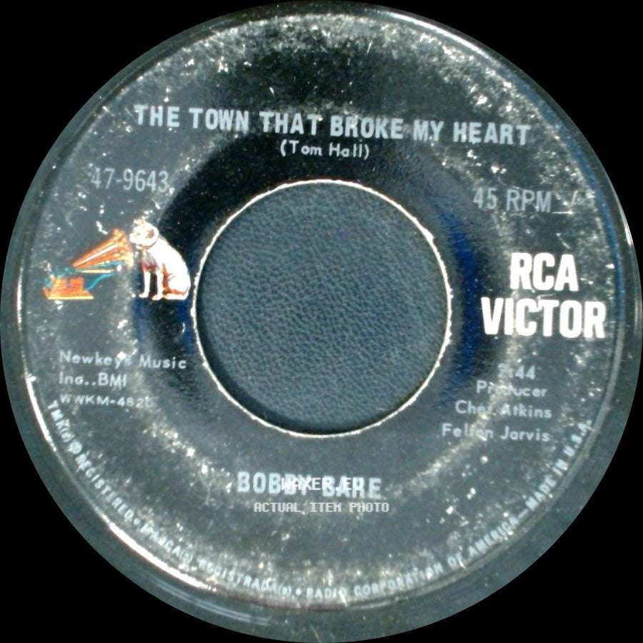 Bobby Bare - The Town That Broke My Heart / My Baby side A