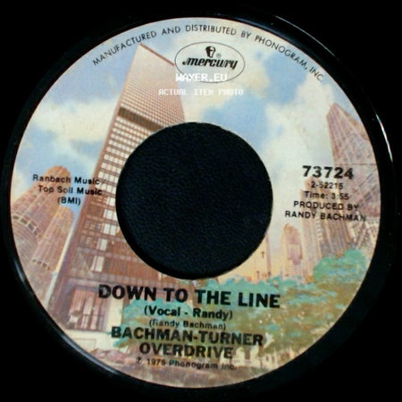 Bachman-Turner Overdrive - Down To The Line / She's A Devil side A