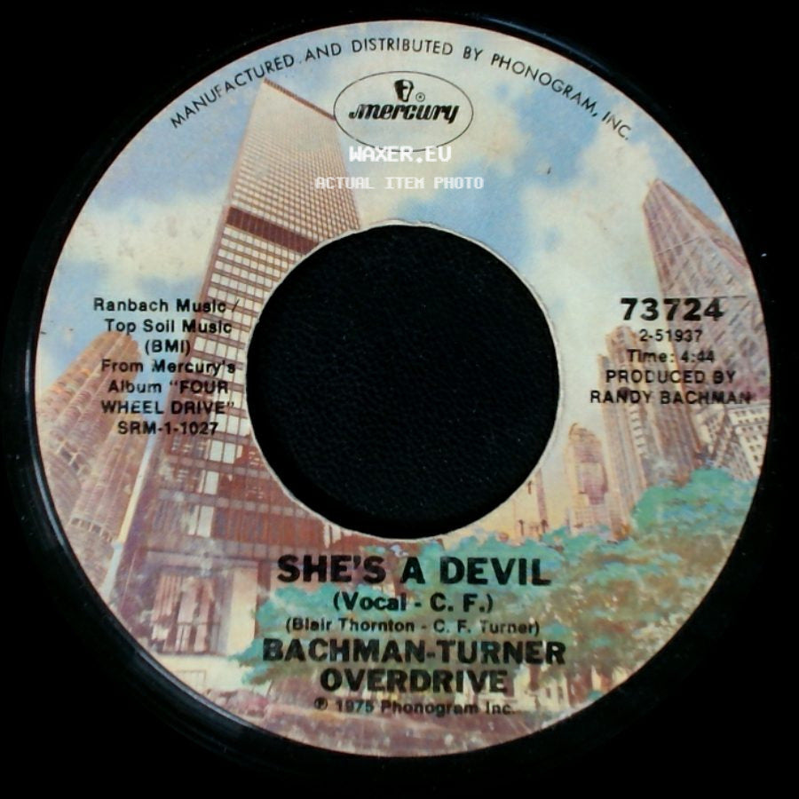 Bachman-Turner Overdrive - Down To The Line / She's A Devil side B