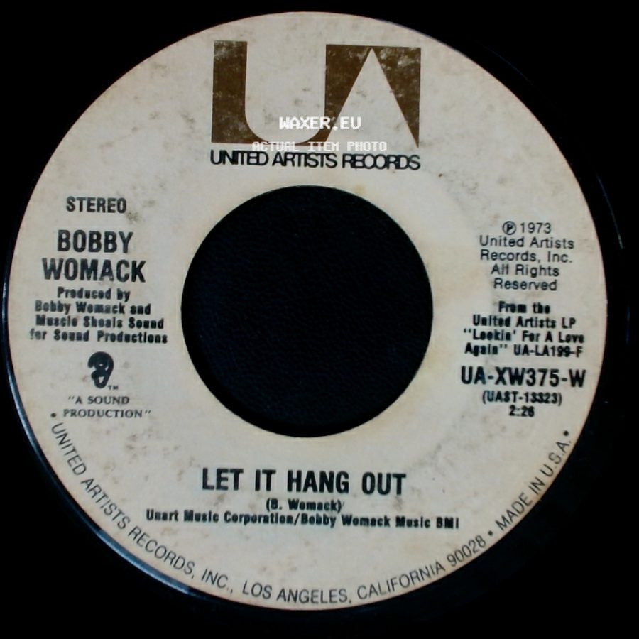 Bobby Womack - Lookin' For A Love / Let It Hang Out side B