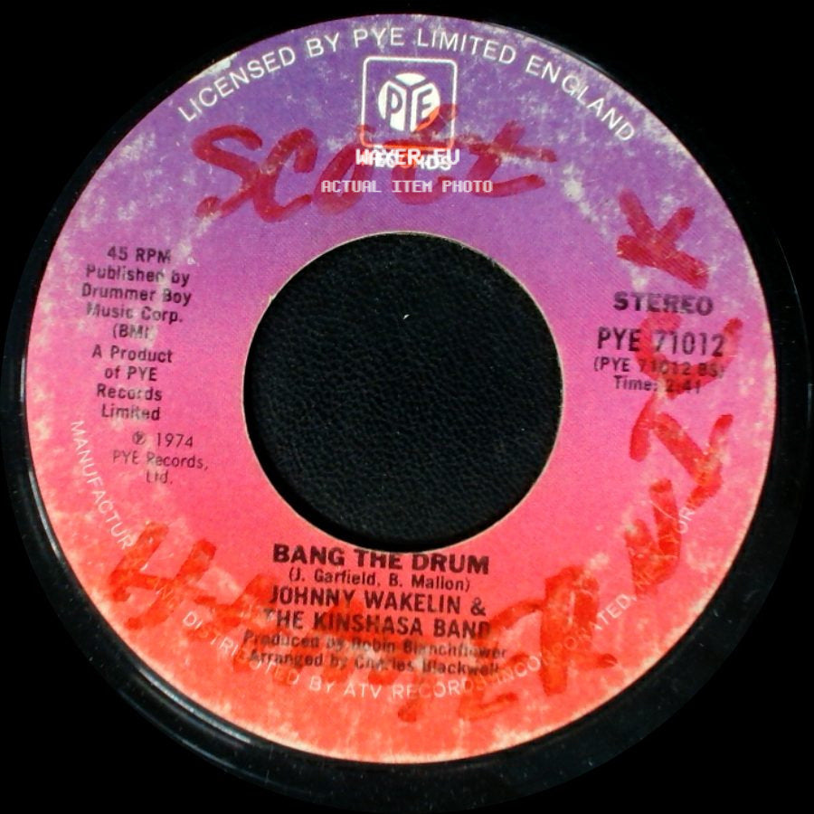Johnny Wakelin & The Kinshasa Band - Bang The Drum / Black Superman - "Muhammad Ali" side A