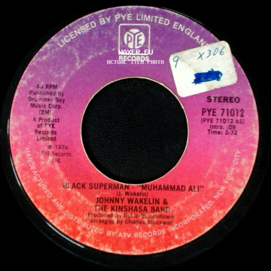 Johnny Wakelin & The Kinshasa Band - Bang The Drum / Black Superman - "Muhammad Ali" side B
