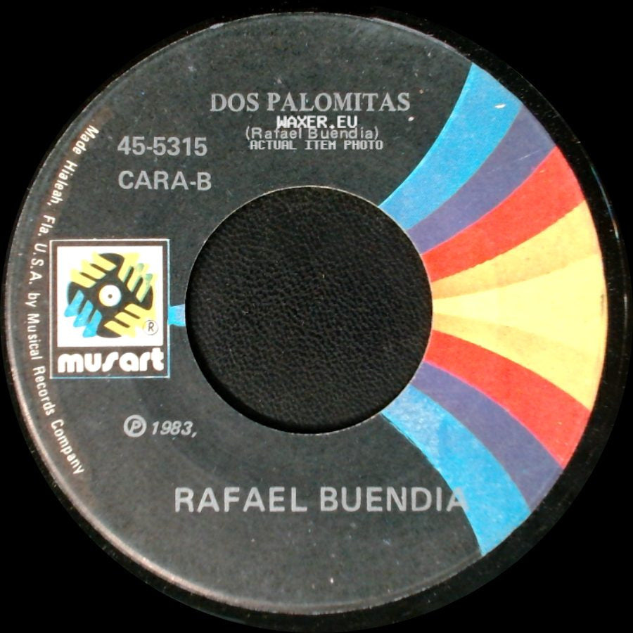 Rafael Buendia - Dos Palomitas / El Hombre Del Campo side A