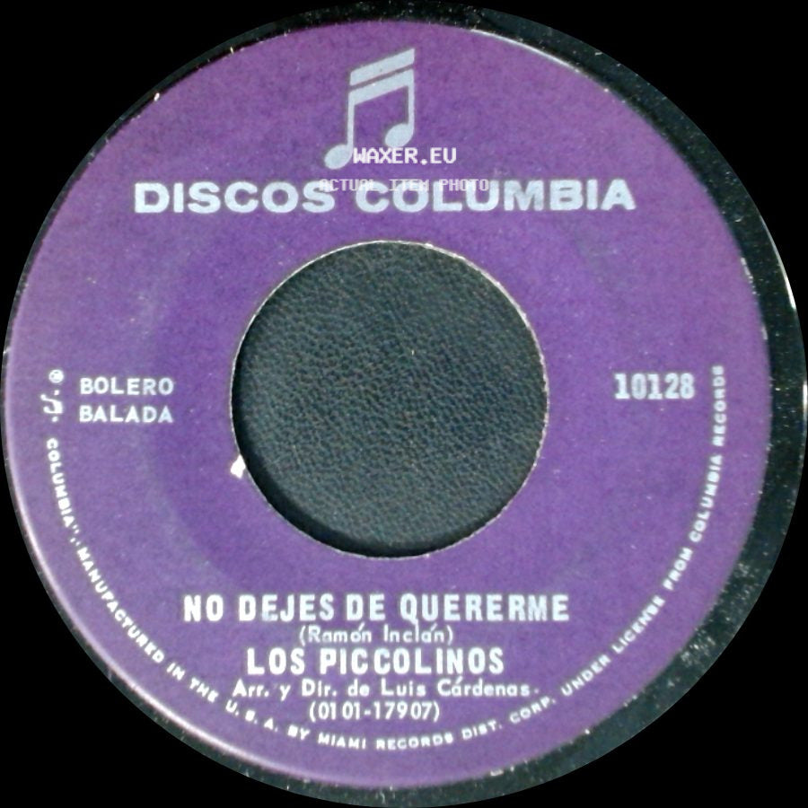 Los Piccolinos - No Dejes De Quererme / Dejala Que Se Vaya side A