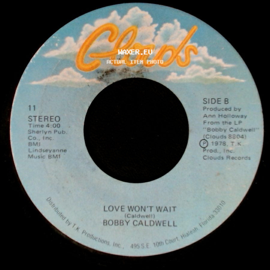 Bobby Caldwell - What You Won't Do For Love / Love Won't Wait side B