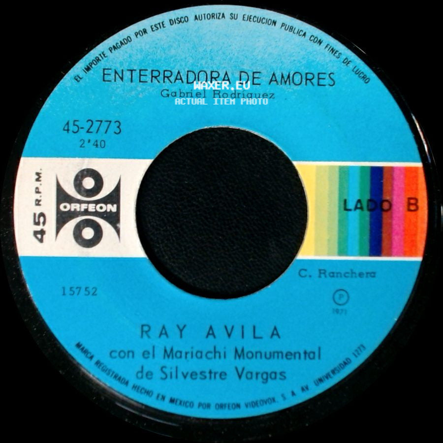 Ray Avila Con El Mariachi Monumental De Silvestre Vargas - La Muela Y El Colmillo / Enterradora De Amores side B