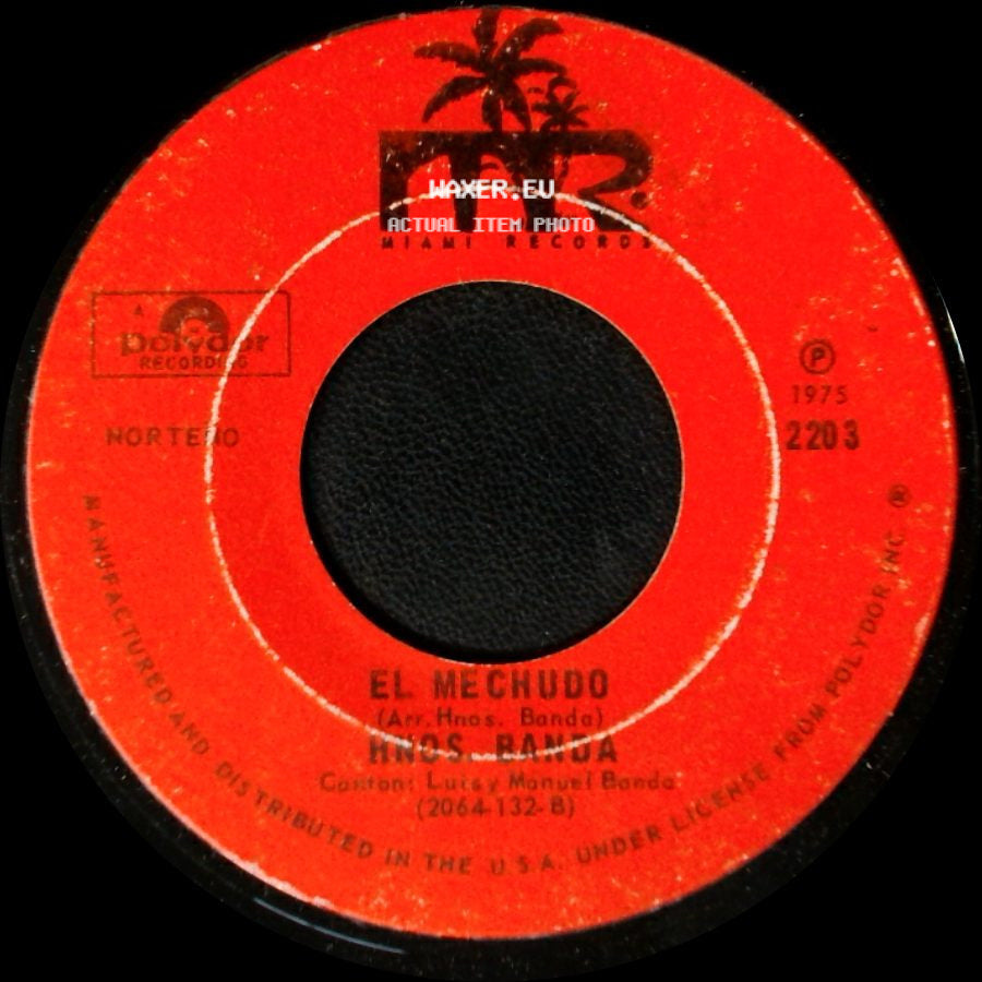 Hnos. Banda - El Mechudo / Me Gustan Tus Ojos Negros side A