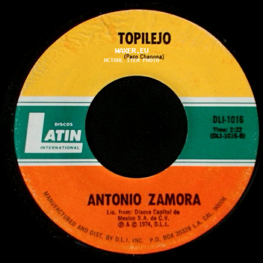 Antonio Zamora - Topilejo / Y Tu Paleta? side A