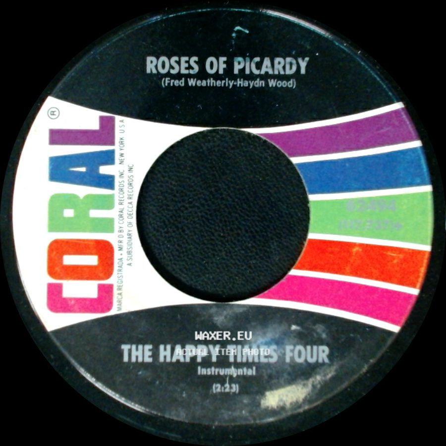 The Happy Times Four - Roses Of Picardy / Trotterville Trolley side A