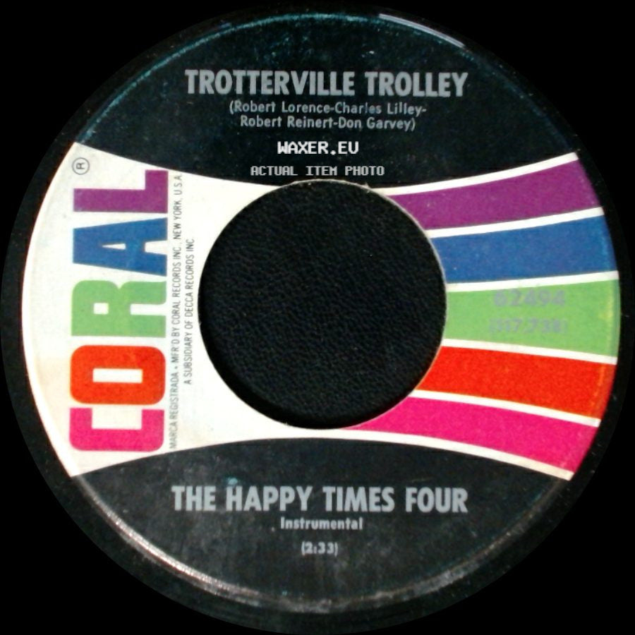 The Happy Times Four - Roses Of Picardy / Trotterville Trolley side B