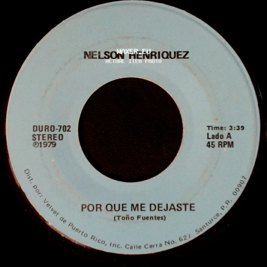 Nelson Henriquez - Por Que Me Dejaste / Solo Estoy side A