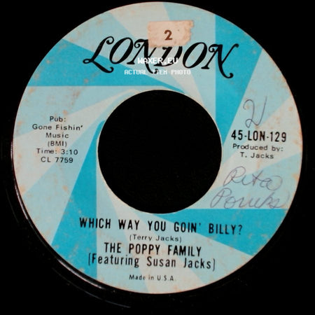 The Poppy Family (Featuring Susan Jacks) / The Poppy Family - Which Way You Goin' Billy? / Endless Sleep side A