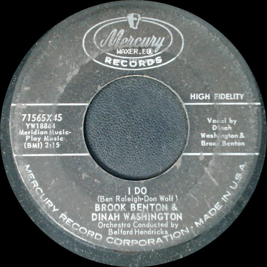 Brook Benton & Dinah Washington / Dinah Washington & Brook Benton - I Do / Baby (You've Got What It Takes) side A
