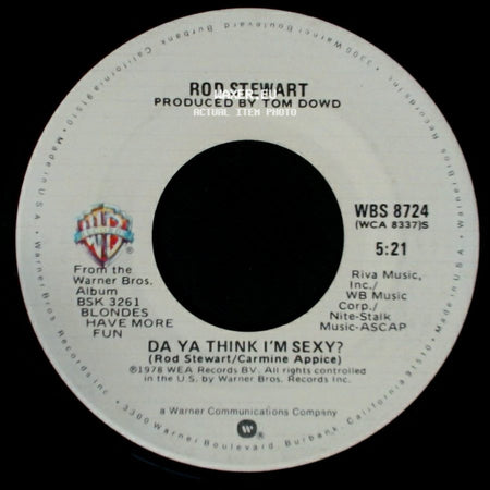 Rod Stewart - Da Ya Think I'm Sexy? / Scarred And Scared side A