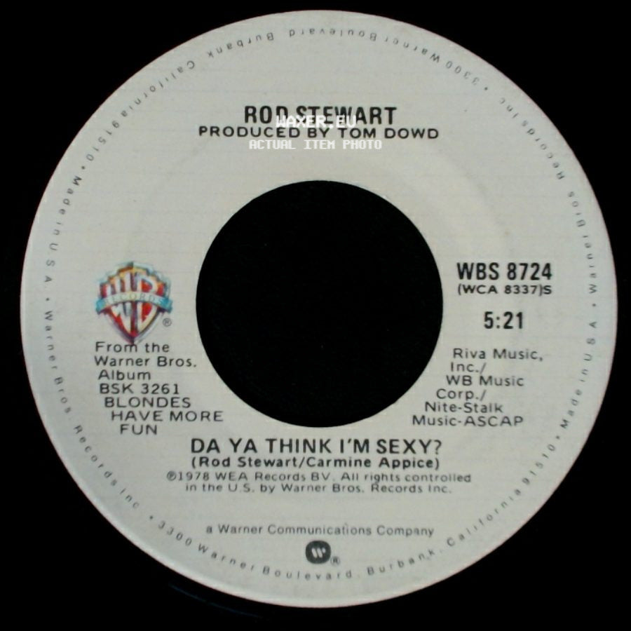 Rod Stewart - Da Ya Think I'm Sexy? / Scarred And Scared side A