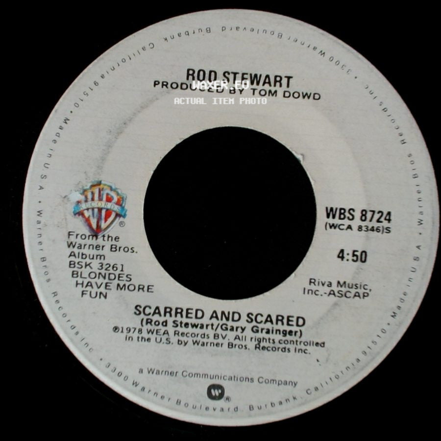 Rod Stewart - Da Ya Think I'm Sexy? / Scarred And Scared side B