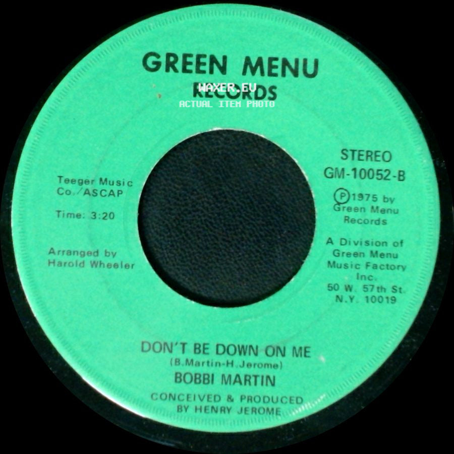 Bobbi Martin - Don't Be Down On Me / Man Was Made To Love Woman side A