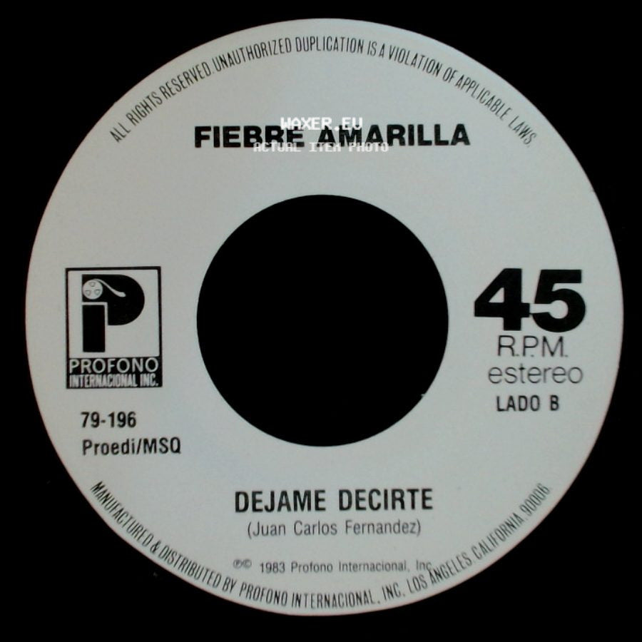 Fiebre Amarilla - El Despistado / Dejame Decirte side B