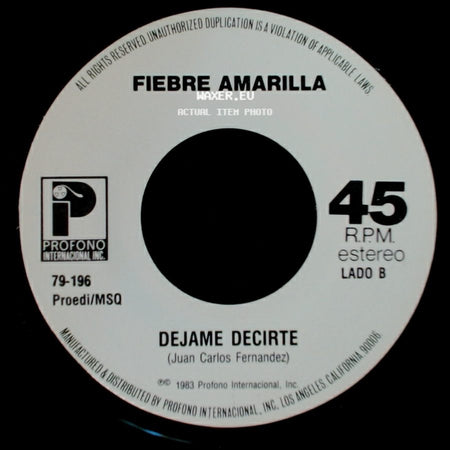 Fiebre Amarilla - El Despistado / Dejame Decirte side B