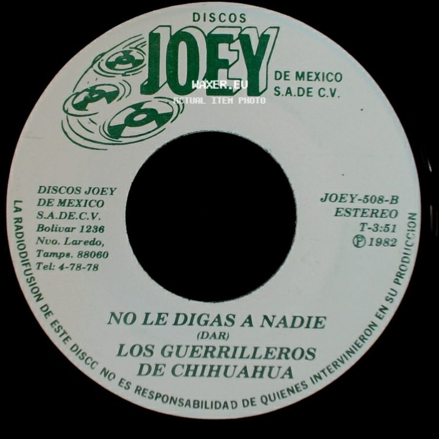 Los Guerrilleros De Chihuahua - Los Cien Matones / No Le Digas A Nadie side B