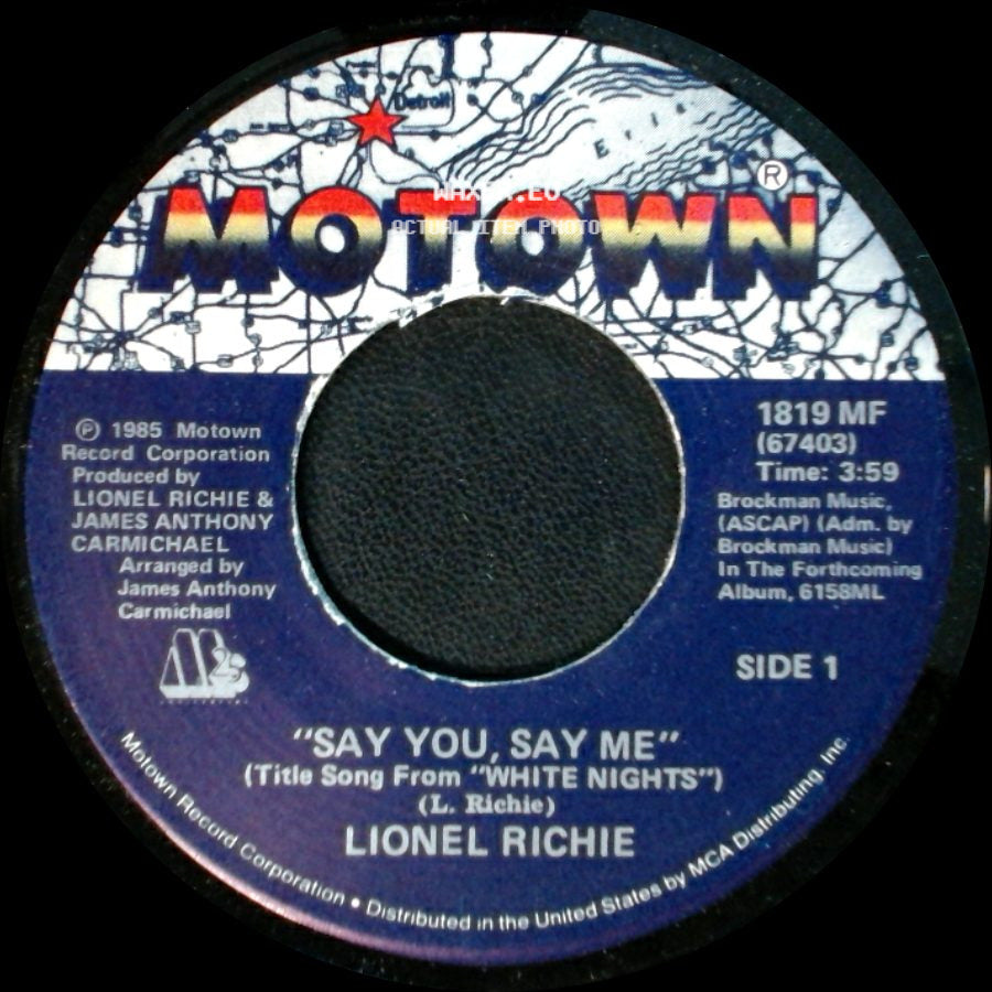 Lionel Richie - Say You, Say Me / Can't Slow Down side A