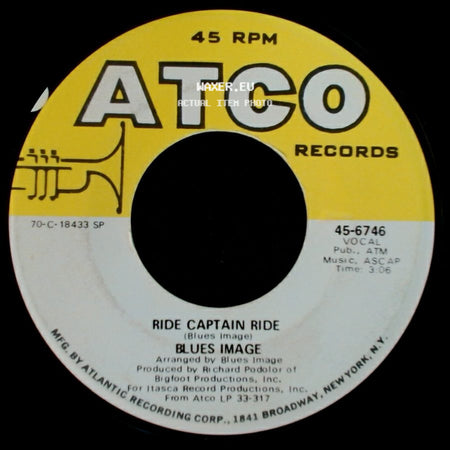 Blues Image - Ride Captain Ride / Pay My Dues side A