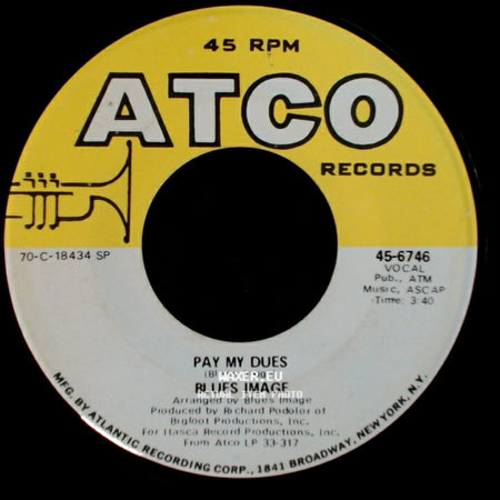 Blues Image - Ride Captain Ride / Pay My Dues side B