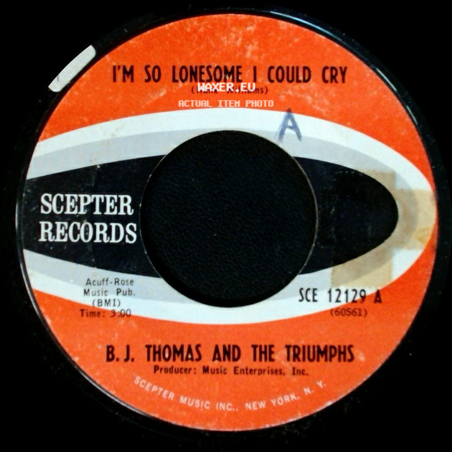 B. J. Thomas And The Triumphs - I'm So Lonesome I Could Cry / Candy Baby side A