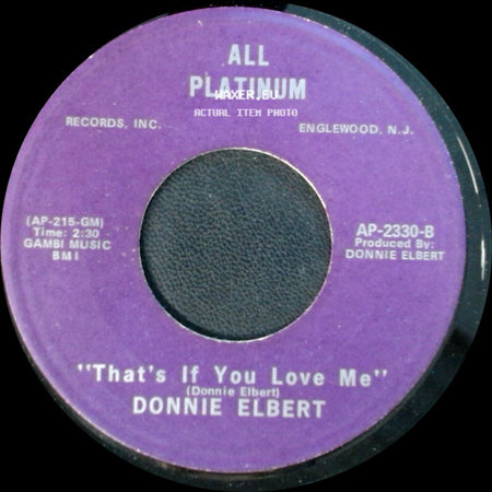 Donnie Elbert - That's If You Love Me / Where Did Our Love Go side A