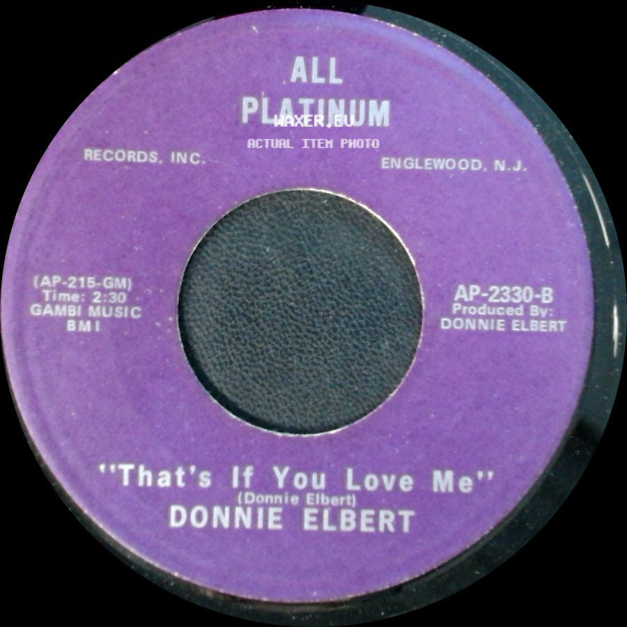 Donnie Elbert - That's If You Love Me / Where Did Our Love Go side A