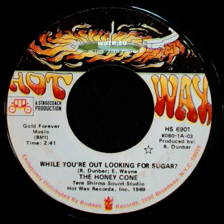 The Honey Cone - The Feeling's Gone / While You're Out Looking For Sugar? side B