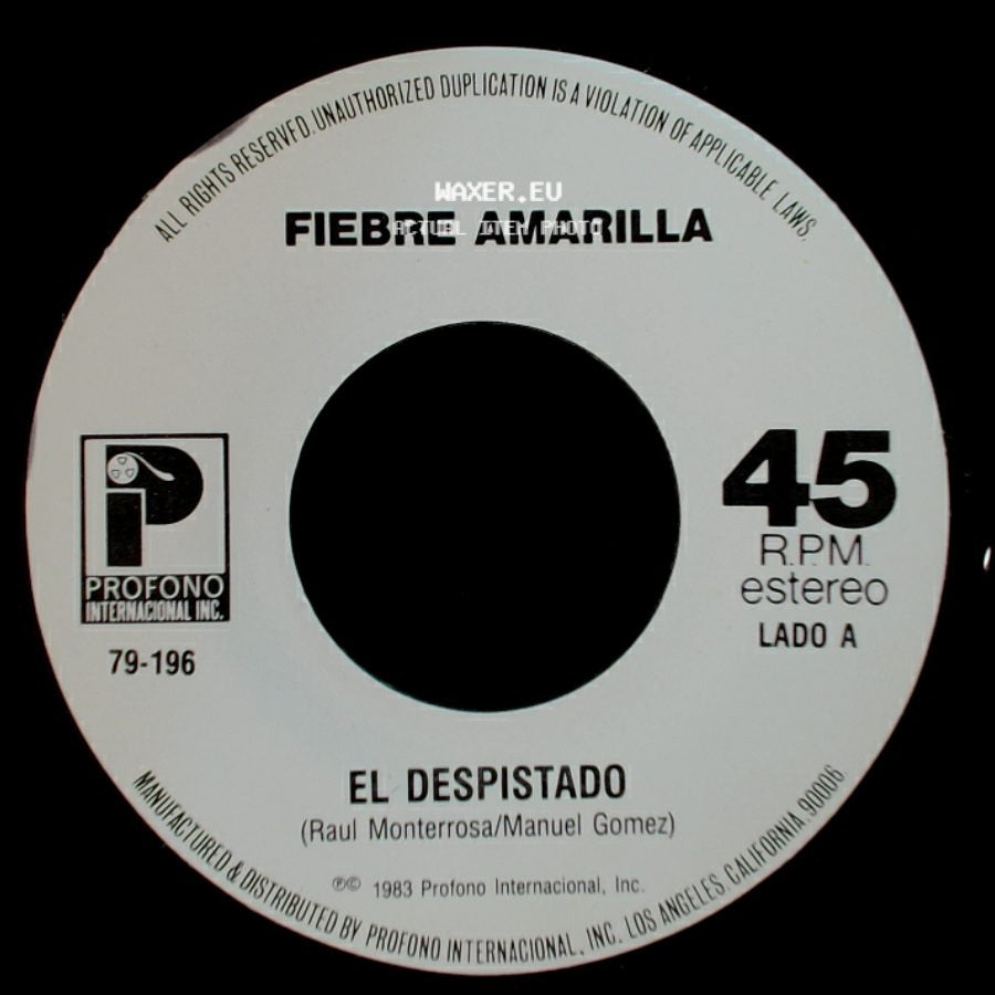 Fiebre Amarilla - El Despistado / Dejame Decirte side A
