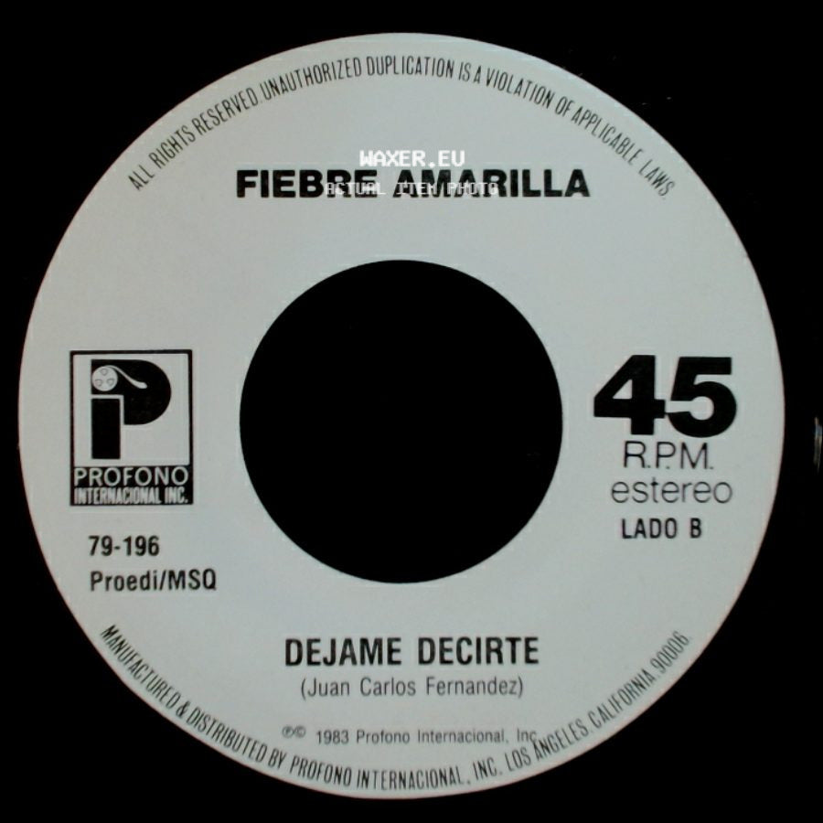 Fiebre Amarilla - El Despistado / Dejame Decirte side B