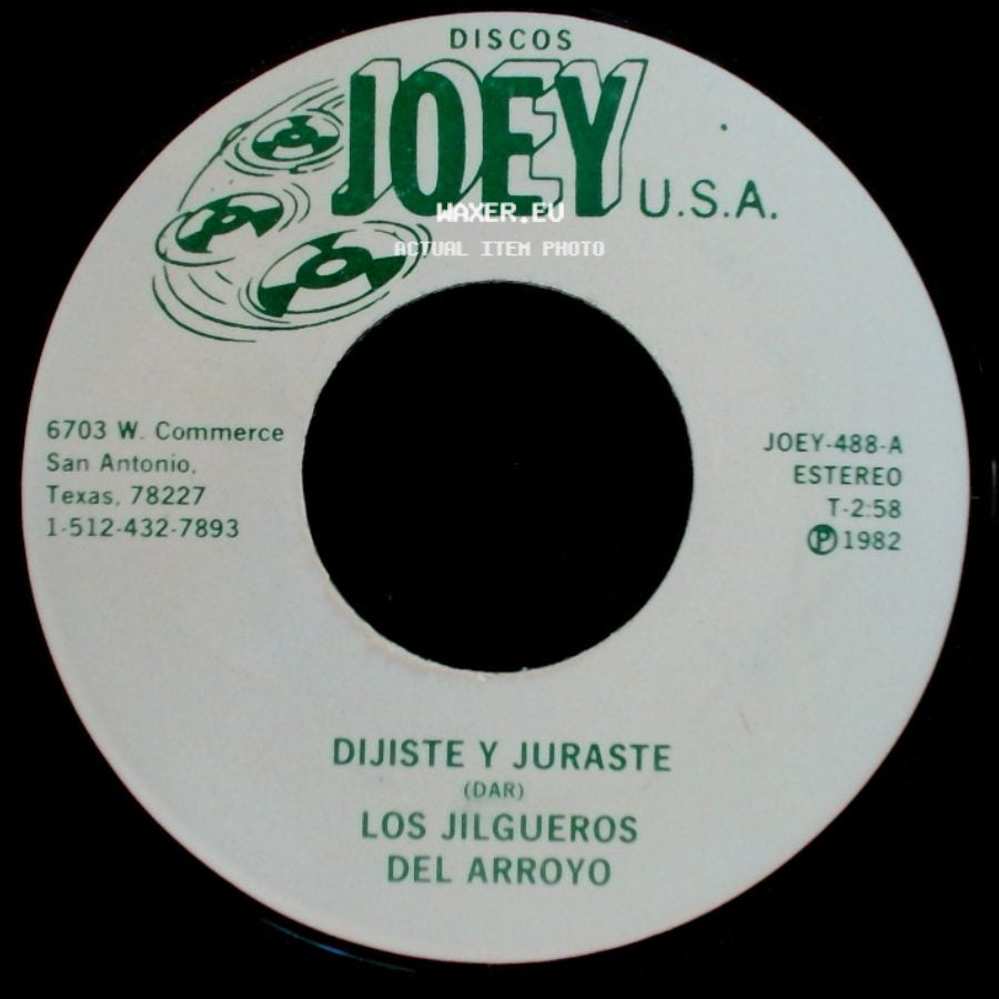 Los Jilgueros Del Arroyo - Dijiste Y Juraste / Ojitos Negros side A