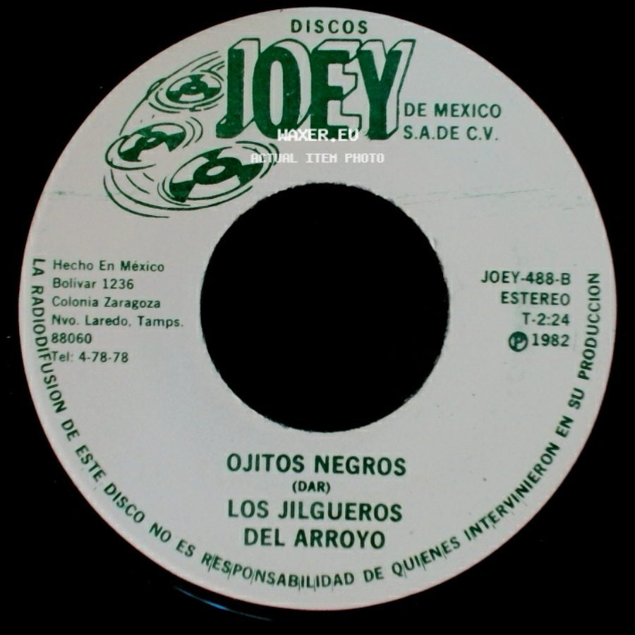 Los Jilgueros Del Arroyo - Dijiste Y Juraste / Ojitos Negros side B