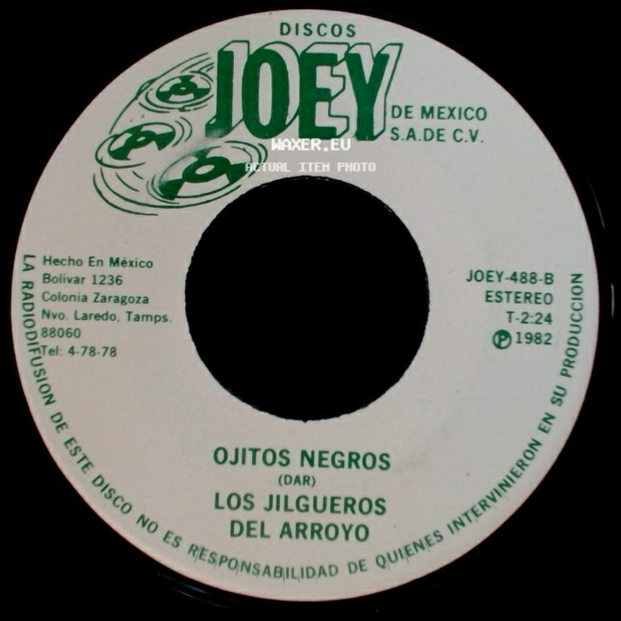 Los Jilgueros Del Arroyo - Ojitos Negros / Dijiste Y Juraste side A