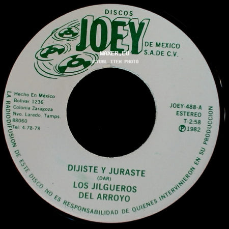 Los Jilgueros Del Arroyo - Ojitos Negros / Dijiste Y Juraste side B