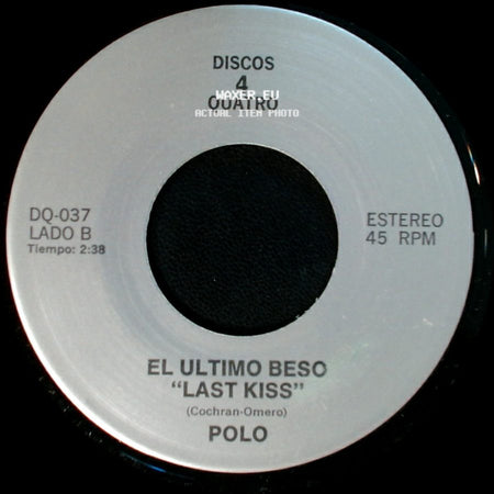 Los Tukas / Polo - Un Adios / El Ultimo Beso "Last Kiss" side B