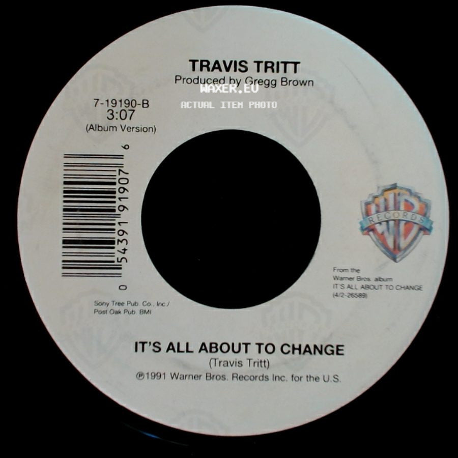 Travis Tritt - It's All About To Change / Anymore side A