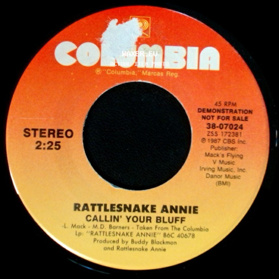 Rattlesnake Annie - Callin' Your Bluff / Callin' Your Bluff side A