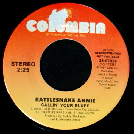 Rattlesnake Annie - Callin' Your Bluff / Callin' Your Bluff side A