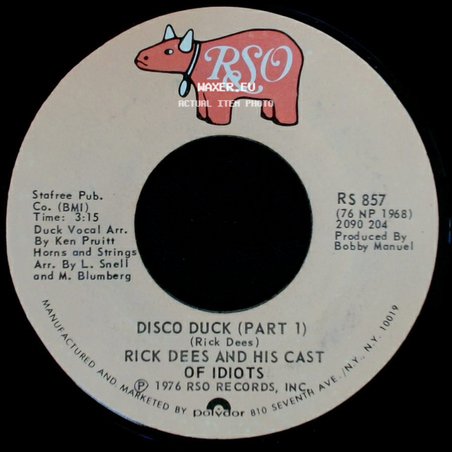Rick Dees And His Cast Of Idiots - Disco Duck (Part 1) / Disco Duck (Part Ii) Instrumental side A