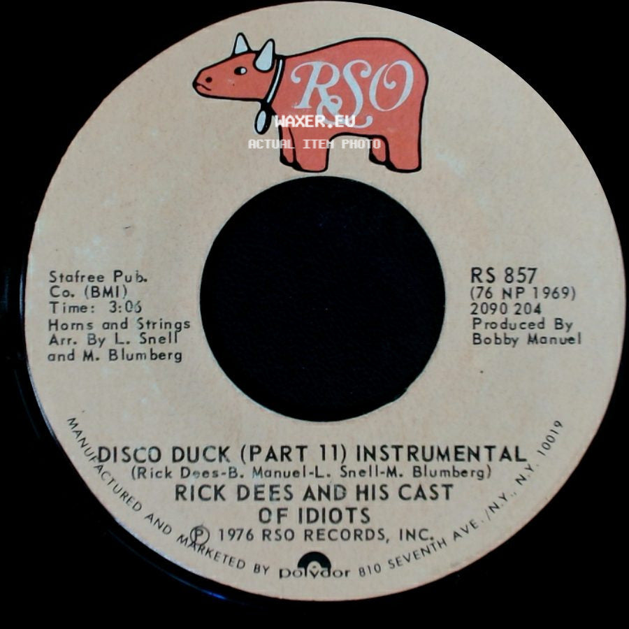 Rick Dees And His Cast Of Idiots - Disco Duck (Part 1) / Disco Duck (Part Ii) Instrumental side B