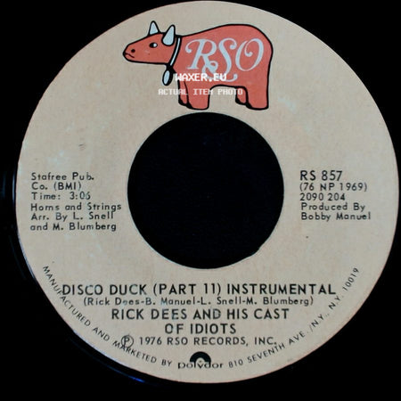 Rick Dees And His Cast Of Idiots - Disco Duck (Part 1) / Disco Duck (Part Ii) Instrumental side B