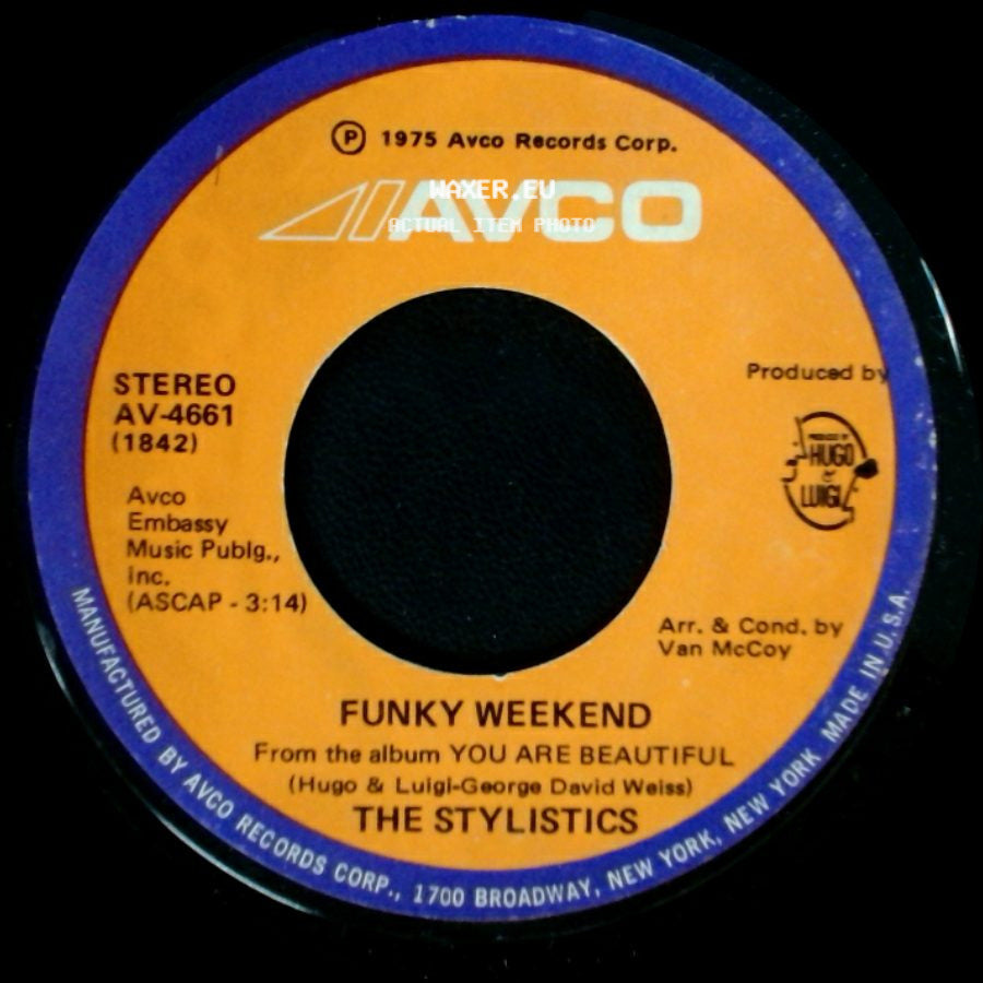 The Stylistics - Funky Weekend / If You Are There side A