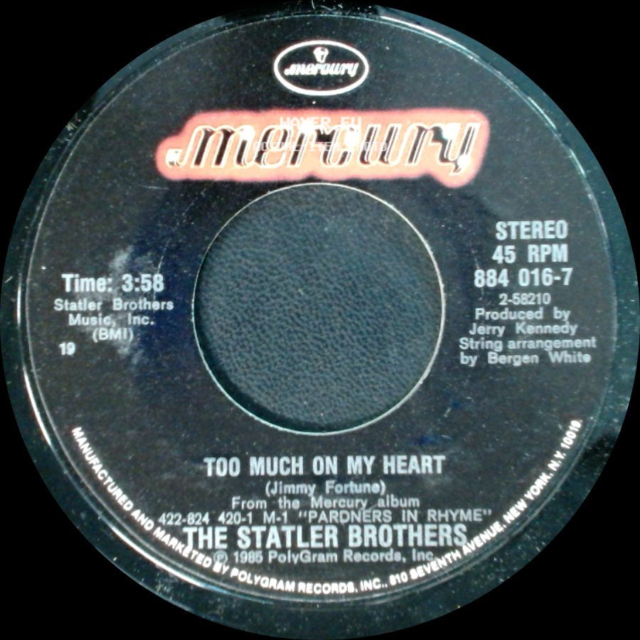 The Statler Brothers - Too Much On My Heart / Her Heart Or Mine side A